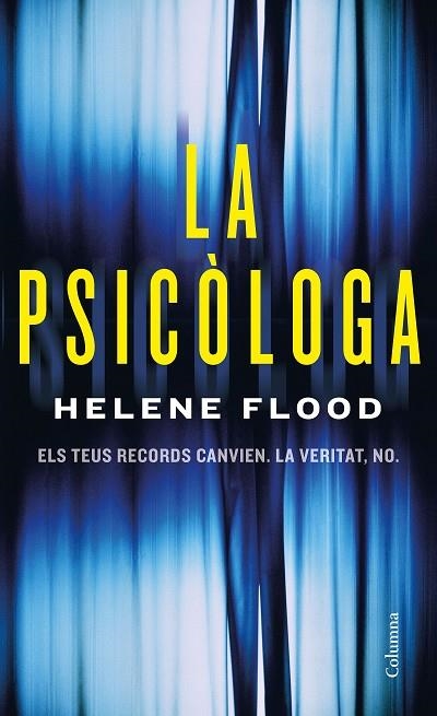 LA PSICÒLOGA | 9788466426251 | FLOOD, HELENE | Llibreria Online de Banyoles | Comprar llibres en català i castellà online