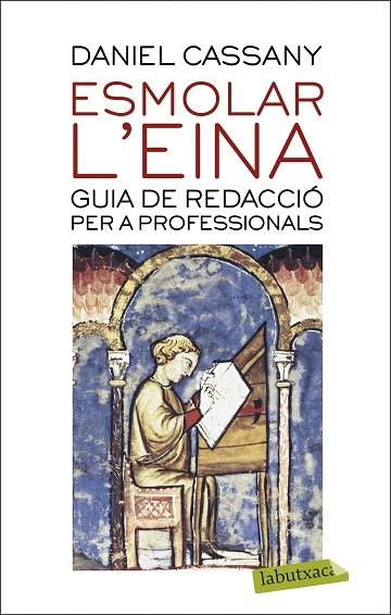 ESMOLAR L'EINA | 9788417423209 | CASSANY, DANIEL | Llibreria Online de Banyoles | Comprar llibres en català i castellà online