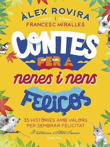 CONTES PER A NENES I NENS FELIÇOS | 9788418134111 | ROVIRA CELMA, ÁLEX/MIRALLES, FRANCESC | Llibreria L'Altell - Llibreria Online de Banyoles | Comprar llibres en català i castellà online - Llibreria de Girona