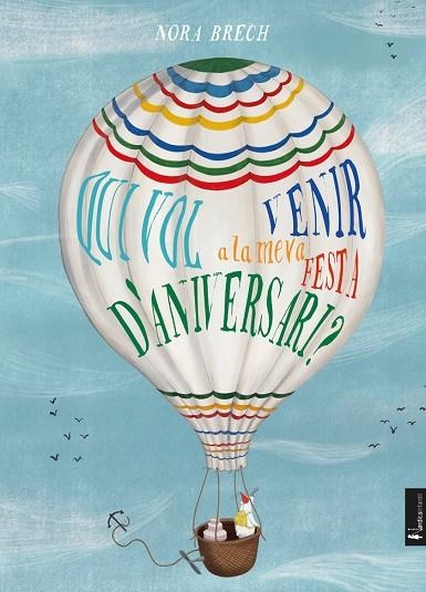 BOSSA QUI VOL VENIR A LA MEVA FESTA D'ANIVERSARI? | 9788418067563 | BRECH, NORA | Llibreria Online de Banyoles | Comprar llibres en català i castellà online