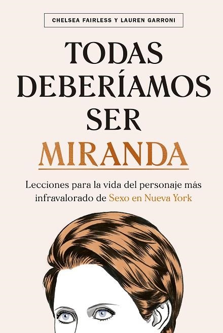 TODAS DEBERÍAMOS SER MIRANDA | 9788448026783 | FAIRLESS, CHELSEA/GARRONI, LAUREN | Llibreria Online de Banyoles | Comprar llibres en català i castellà online