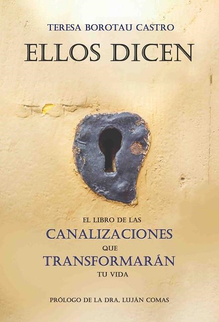 ELLOS DICEN | 9788418129926 | BOROTAU CASTRO, TERESA | Llibreria Online de Banyoles | Comprar llibres en català i castellà online