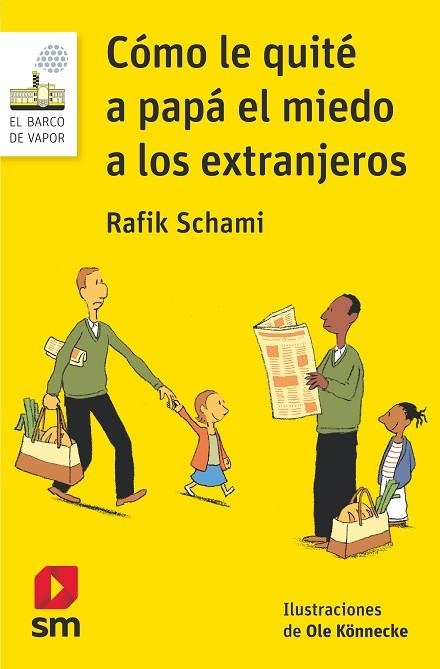 CÓMO LE QUITÉ A PAPÁ EL MIEDO A LOS | 9788413183237 | SCHAMI, RAFIK | Llibreria Online de Banyoles | Comprar llibres en català i castellà online