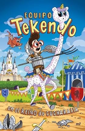 EQUIPO TEKENDO EN EL REINO DE CUCHARALIA | 9788427046788 | TEKENDO | Llibreria Online de Banyoles | Comprar llibres en català i castellà online