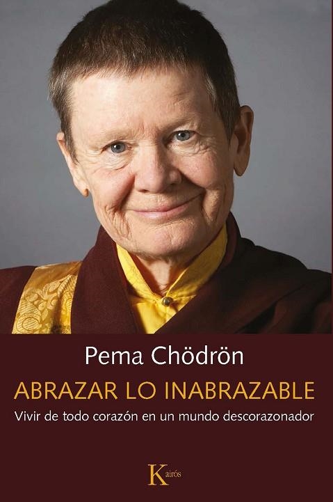 ABRAZAR LO INABRAZABLE | 9788499887487 | CHÖDRÖN, PEMA | Llibreria Online de Banyoles | Comprar llibres en català i castellà online