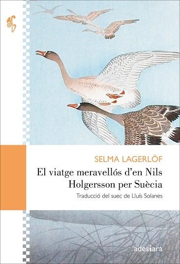 VIATGE MERAVELLÓS D’EN NILS HOLGERSSON PER SUÈCIA, EL | 9788416948406 | LAGERLÖF, SELMA | Llibreria Online de Banyoles | Comprar llibres en català i castellà online