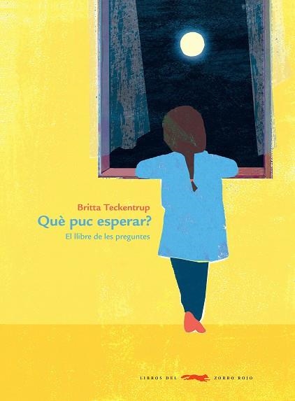 QUÈ PUC ESPERAR? | 9788412078909 | TECKENTRUP, BITTA | Llibreria Online de Banyoles | Comprar llibres en català i castellà online