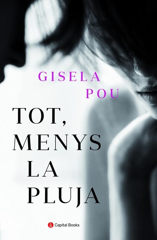 TOT, MENYS LA PLUJA | 9788494853272 | POU VALLS, GISELA | Llibreria Online de Banyoles | Comprar llibres en català i castellà online