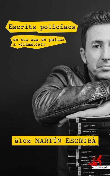 ESCRITS POLICÍACS | 9788417847418 | MARTÍN ESCRIBÀ, ÀLEX | Llibreria Online de Banyoles | Comprar llibres en català i castellà online