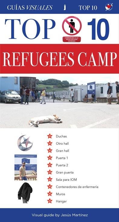 TOP 10 REFUGEES CAMP VISUAL GUIDE MIRAL | 9788417852818 | MARTÍNEZ, JESÚS | Llibreria Online de Banyoles | Comprar llibres en català i castellà online