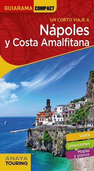 CORTO VIAJE A NÁPOLES Y COSTA AMALFITANA, UN | 9788491582311 | ANAYA TOURING/PEGO DEL RÍO, BEGOÑA | Llibreria Online de Banyoles | Comprar llibres en català i castellà online