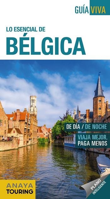 LO ESENCIAL DE BÉLGICA | 9788491582908 | ANAYA TOURING/GARCÍA, MARÍA | Llibreria L'Altell - Llibreria Online de Banyoles | Comprar llibres en català i castellà online - Llibreria de Girona