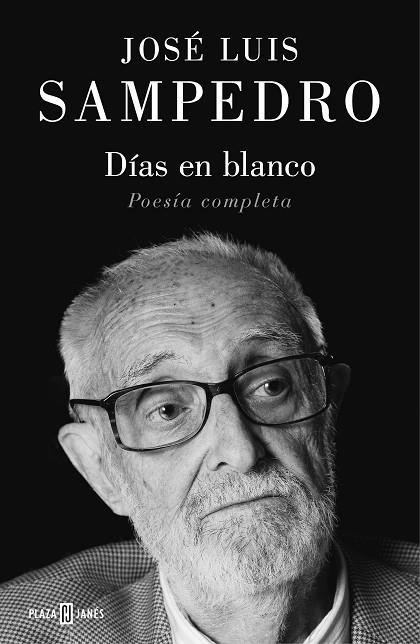 DÍAS EN BLANCO | 9788401024542 | SAMPEDRO, JOSÉ LUIS | Llibreria Online de Banyoles | Comprar llibres en català i castellà online