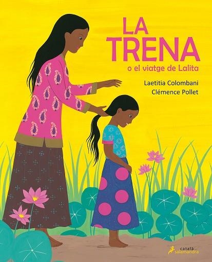 TRENA O EL VIATGE DE LALITA, LA | 9788418107054 | COLOMBANI, LAETITIA | Llibreria Online de Banyoles | Comprar llibres en català i castellà online