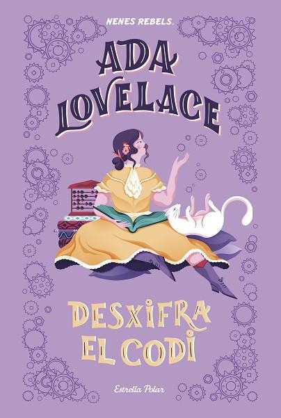 ADA LOVELACE.  DESXIFRA EL CODI | 9788418134333 | NENES REBELS | Llibreria Online de Banyoles | Comprar llibres en català i castellà online