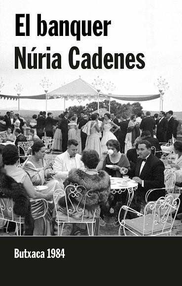 BANQUER, EL | 9788415091219 | CADENES ALABÈRNIA, NÚRIA | Llibreria Online de Banyoles | Comprar llibres en català i castellà online