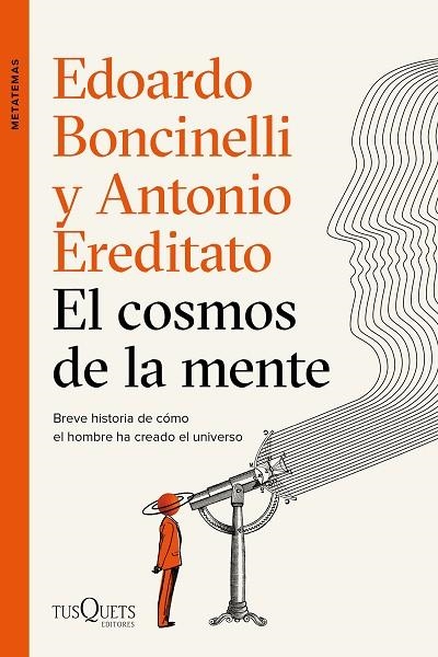 EL COSMOS DE LA MENTE | 9788490667996 | BONCINELLI, EDOARDO/EREDITATO, ANTONIO | Llibreria Online de Banyoles | Comprar llibres en català i castellà online