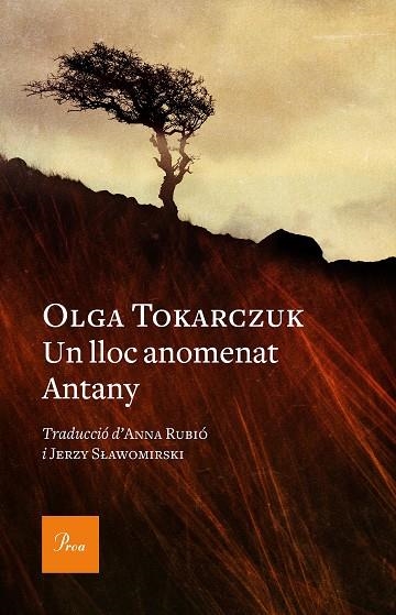 LLOC ANOMENAT ANTANY, UN | 9788475888392 | TOKARCZUK, OLGA | Llibreria Online de Banyoles | Comprar llibres en català i castellà online