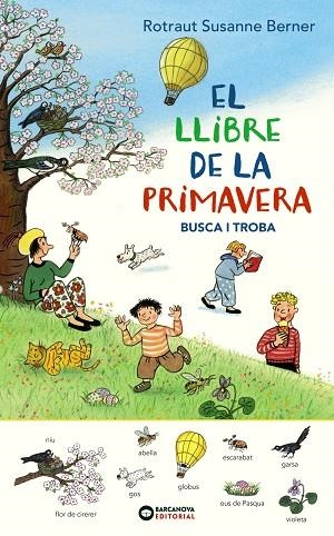 EL LLIBRE DE LA PRIMAVERA. BUSCA I TROBA | 9788448947699 | ROTRAUT, SUSANNE | Llibreria Online de Banyoles | Comprar llibres en català i castellà online