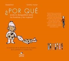 ¿POR QUÉ EXISTE LA DESIGUALDAD ENTRE LOS HOMBRES Y LAS MUJERES? | 9786075278612 | BRAVI, SOLEDAD/WERNER, DOROTHÉE | Llibreria Online de Banyoles | Comprar llibres en català i castellà online