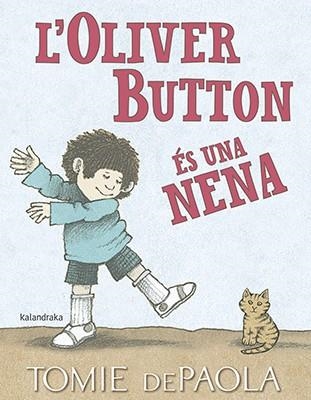 OLIVER BUTTON ÉS UNA NENA, L' | 9788416804849 | DEPAOLA, TOMIE | Llibreria Online de Banyoles | Comprar llibres en català i castellà online