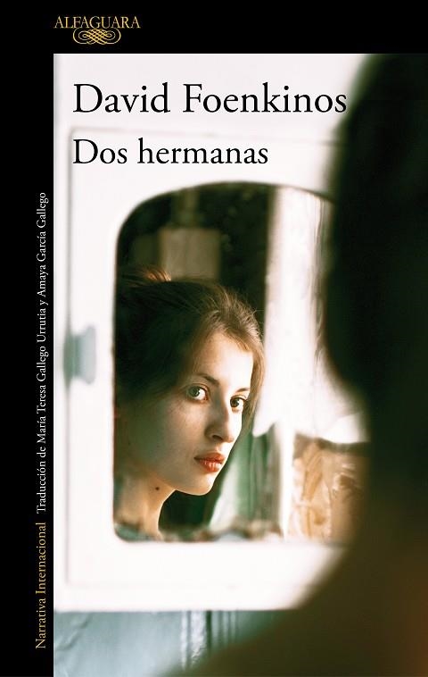 DOS HERMANAS | 9788420438757 | FOENKINOS, DAVID | Llibreria L'Altell - Llibreria Online de Banyoles | Comprar llibres en català i castellà online - Llibreria de Girona