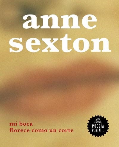 MI BOCA FLORECE COMO UN CORTE | 9788439736936 | SEXTON, ANNE | Llibreria L'Altell - Llibreria Online de Banyoles | Comprar llibres en català i castellà online - Llibreria de Girona