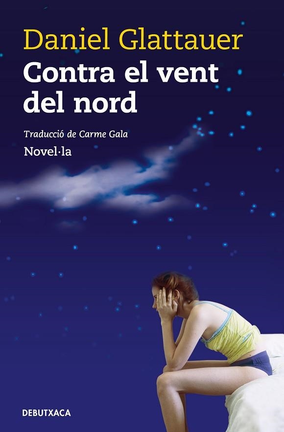 CONTRA EL VENT DEL NORD | 9788418132360 | GLATTAUER, DANIEL | Llibreria Online de Banyoles | Comprar llibres en català i castellà online