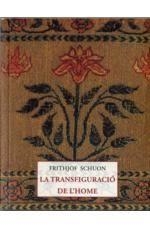 TRANSFIGURACIÓ DE L'HOME, LA | 9788497160766 | SCHUON, FRITHJOF | Llibreria Online de Banyoles | Comprar llibres en català i castellà online