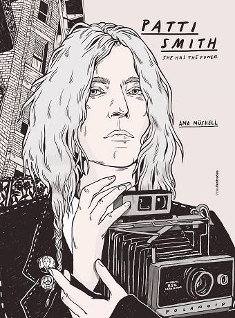 PATTI SMITH | 9788417858704 | MÜSHELL, ANA | Llibreria Online de Banyoles | Comprar llibres en català i castellà online