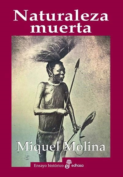 NATURALEZA MUERTA | 9788435025676 | MOLINA, MIQUEL | Llibreria Online de Banyoles | Comprar llibres en català i castellà online