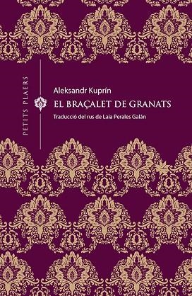 EL BRAÇALET DE GRANATS | 9788417998370 | KUPRÍN, ALEKSANDR | Llibreria Online de Banyoles | Comprar llibres en català i castellà online