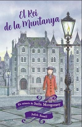 EL REI DE LA MUNTANYA | 9788447939640 | ROSSELL, JUDITH | Llibreria Online de Banyoles | Comprar llibres en català i castellà online