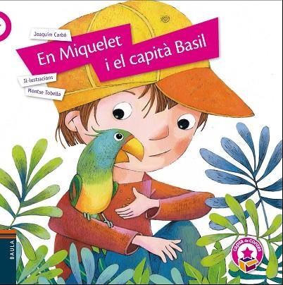 EN MIQUELET I EL CAPITÀ BASIL | 9788447940134 | CARBÓ I MASLLORENS, JOAQUIM | Llibreria L'Altell - Llibreria Online de Banyoles | Comprar llibres en català i castellà online - Llibreria de Girona