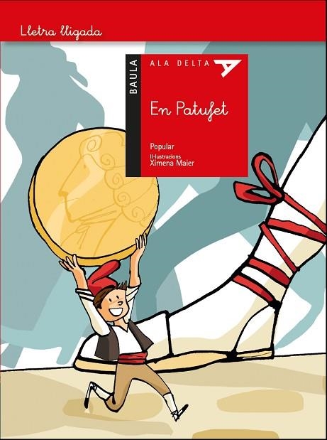 EN PATUFET - ALA DELTA LLETRA LLIGADA | 9788447941926 | CONTE POPULAR | Llibreria Online de Banyoles | Comprar llibres en català i castellà online