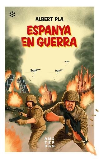 ESPANYA EN GUERRA | 9788417918200 | PLA I ÀLVAREZ, ALBERT | Llibreria L'Altell - Llibreria Online de Banyoles | Comprar llibres en català i castellà online - Llibreria de Girona