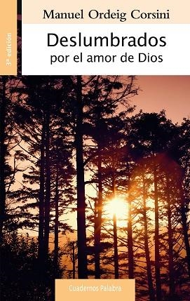 DESLUMBRADOS POR EL AMOR DE DIOS | 9788490610015 | ORDEIG CORSINI, MANUEL | Llibreria Online de Banyoles | Comprar llibres en català i castellà online