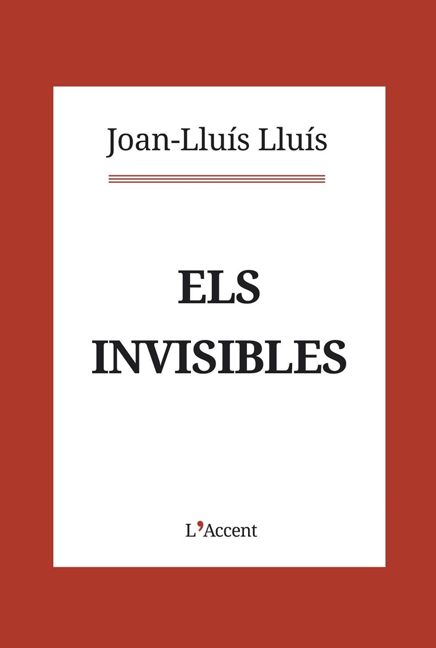 ELS INVISIBLES | 9788416853403 | LLUÍS, JOAN-LLUÍS | Llibreria Online de Banyoles | Comprar llibres en català i castellà online