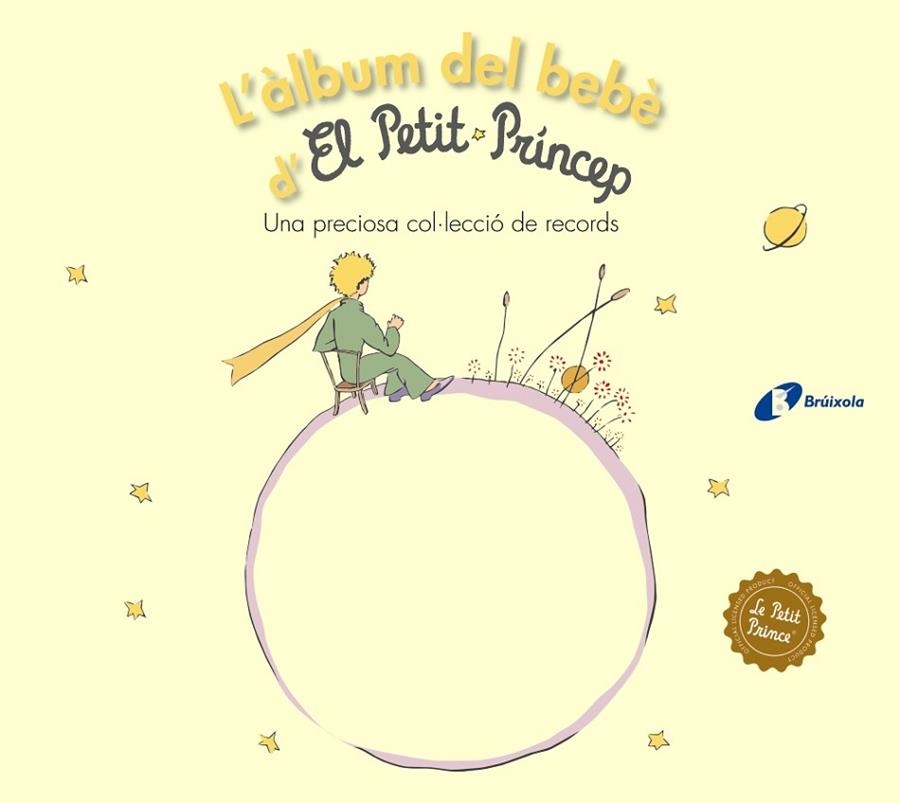 L'ÀLBUM DEL BEBÈ D'EL PETIT PRÍNCEP | 9788499063768 | DE SAINT-EXUPÉRY, ANTOINE | Llibreria L'Altell - Llibreria Online de Banyoles | Comprar llibres en català i castellà online - Llibreria de Girona