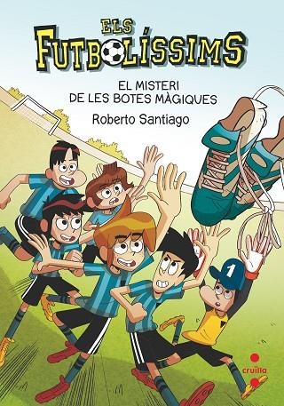 EL MISTERI DE LES BOTES MÀGIQUES | 9788466147835 | SANTIAGO, ROBERTO | Llibreria Online de Banyoles | Comprar llibres en català i castellà online