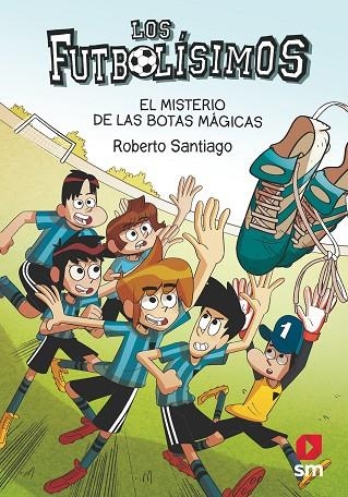 LF17: EL MISTERIO DE LAS BOTAS MÁGICAS | 9788413184449 | SANTIAGO, ROBERTO | Llibreria Online de Banyoles | Comprar llibres en català i castellà online