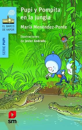 PUPI Y POMPITA EN LA JUNGLA | 9788413183060 | MENÉNDEZ-PONTE, MARÍA | Llibreria Online de Banyoles | Comprar llibres en català i castellà online