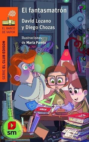 EL FANTASMATRON | 9788413183916 | LOZANO GARBALA, DAVID/CHOZAS RUIZ-BELLOSO, DIEGO | Llibreria Online de Banyoles | Comprar llibres en català i castellà online