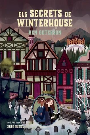 ELS SECRETS DE WINTERHOUSE | 9788424667412 | GUTERSON, BEN | Llibreria Online de Banyoles | Comprar llibres en català i castellà online