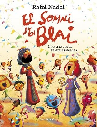 EL SOMNI D'EN BLAI | 9788418134401 | NADAL, RAFEL | Llibreria L'Altell - Llibreria Online de Banyoles | Comprar llibres en català i castellà online - Llibreria de Girona