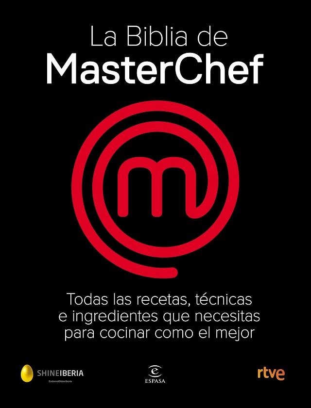 LA BIBLIA DE MASTERCHEF | 9788467058895 | SHINE/CR TVE | Llibreria Online de Banyoles | Comprar llibres en català i castellà online