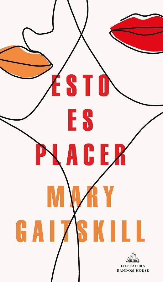 ESTO ES PLACER | 9788439737377 | GAITSKILL, MARY | Llibreria Online de Banyoles | Comprar llibres en català i castellà online