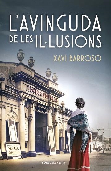 L'AVINGUDA DE LES IL·LUSIONS | 9788418033193 | BARROSO, XAVI | Llibreria Online de Banyoles | Comprar llibres en català i castellà online