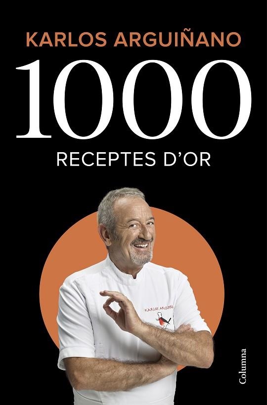 1000 RECEPTES D'OR | 9788466426459 | ARGUIÑANO, KARLOS | Llibreria Online de Banyoles | Comprar llibres en català i castellà online