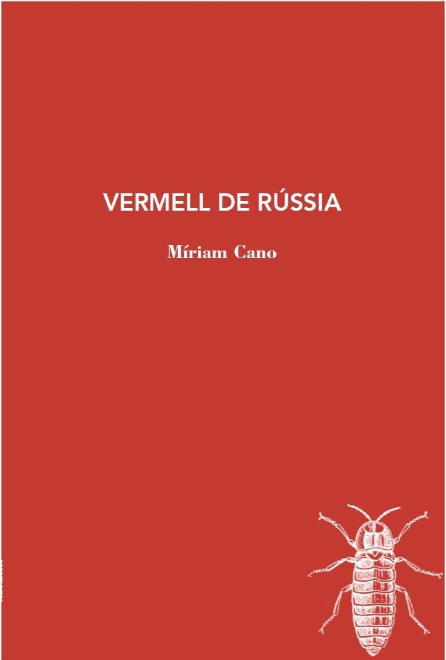 VERMELL DE RUSSIA | 9788412077285 | MIRIAM CANO | Llibreria L'Altell - Llibreria Online de Banyoles | Comprar llibres en català i castellà online - Llibreria de Girona